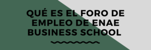 Foro-de-Empleo-de-la-ENAE-Business-School