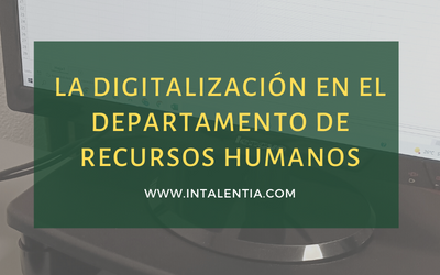 La digitalización en el departamento de Recursos Humanos