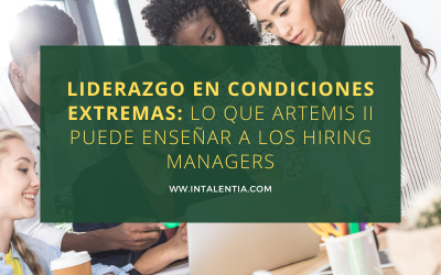 Lo que Artemis II puede enseñar a los hiring managers