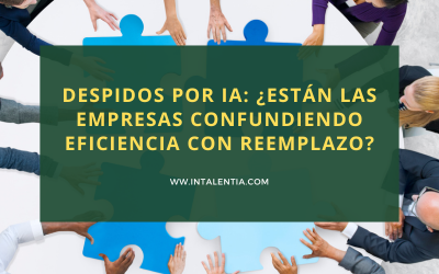 Despidos por IA: ¿están las empresas confundiendo eficiencia con reemplazo?