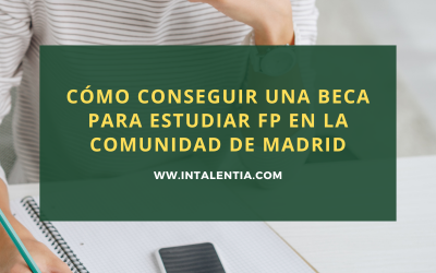 Cómo conseguir una beca para estudiar FP en la Comunidad de Madrid