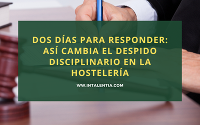 La hostelería cambia las reglas del despido: qué deben saber empresas y trabajadores